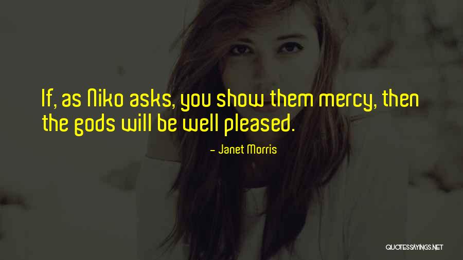 Travesio Quotes By Janet Morris Travesio Quotes By Janet Morris