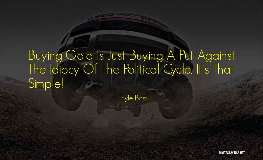 Travessa Mista Quotes By Kyle Bass Travessa Mista Quotes By Kyle Bass