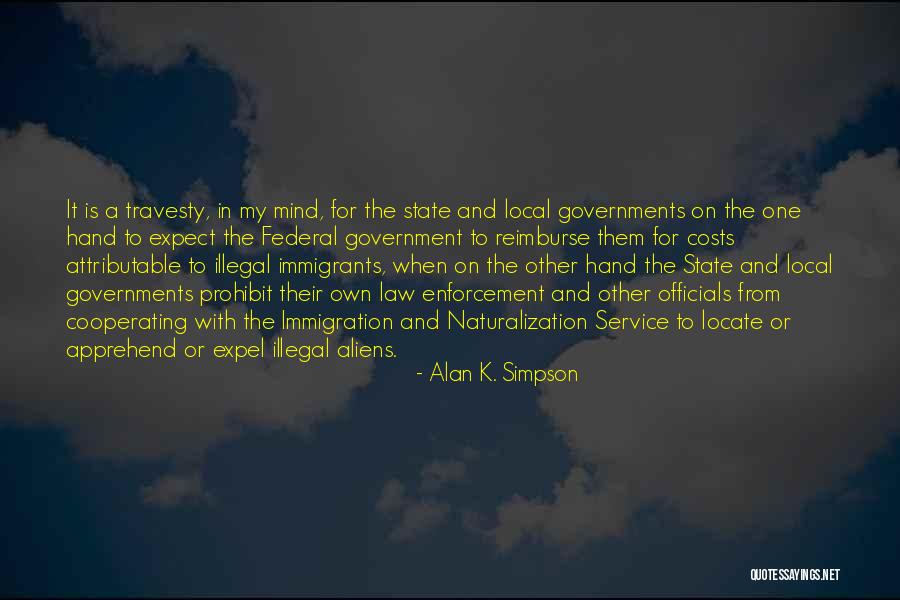 Travesty Quotes By Alan K. Simpson Travesty Quotes By Alan K. Simpson