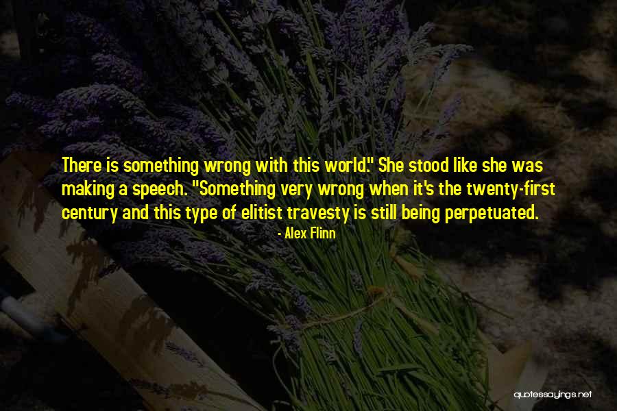 Travesty Quotes By Alex Flinn Travesty Quotes By Alex Flinn