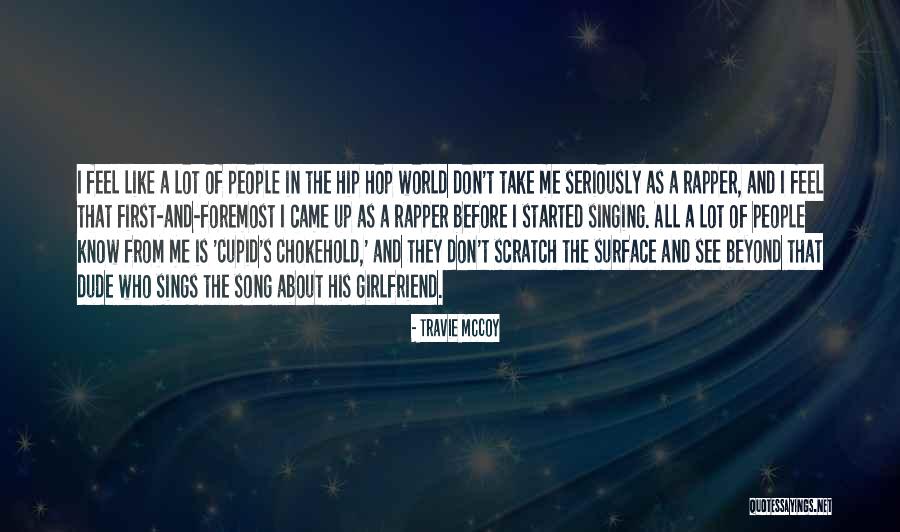 Travie McCoy Quotes 1620276 Travie McCoy Quotes 1620276