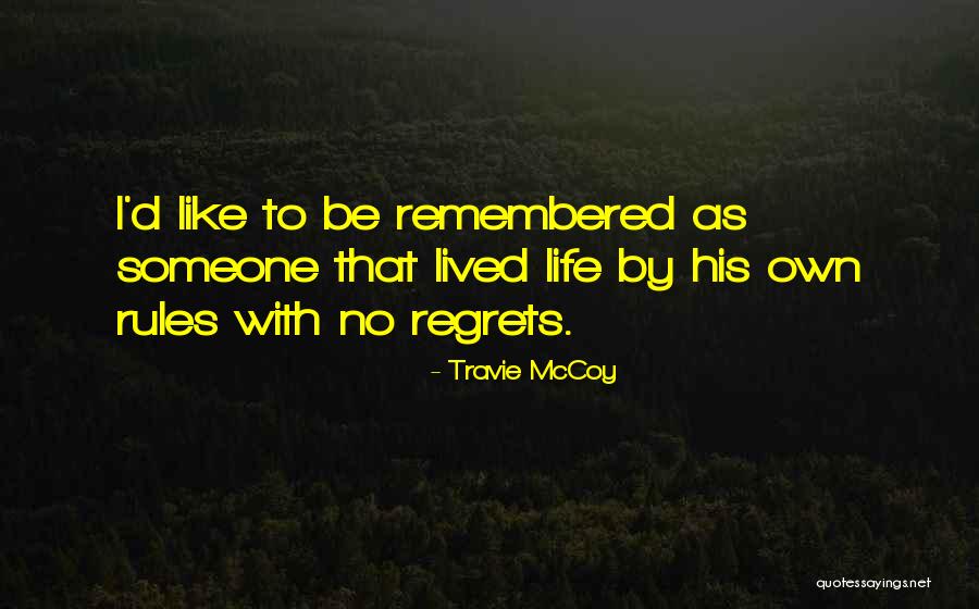 Travie McCoy Quotes 1855671 Travie McCoy Quotes 1855671