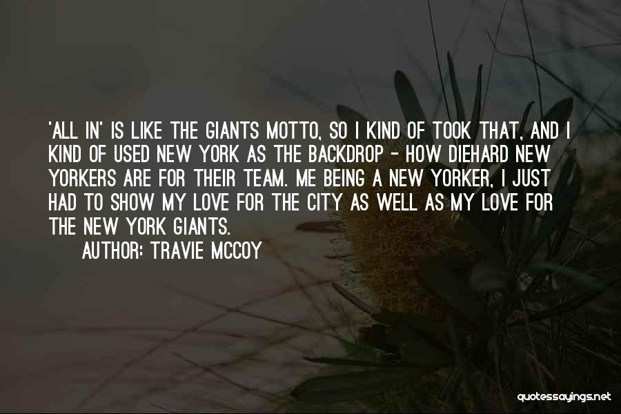 Travie McCoy Quotes 2123848