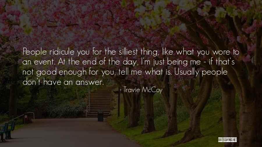 Travie McCoy Quotes 363606 Travie McCoy Quotes 363606