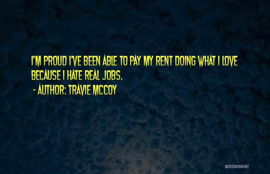 Travie McCoy Quotes 618333