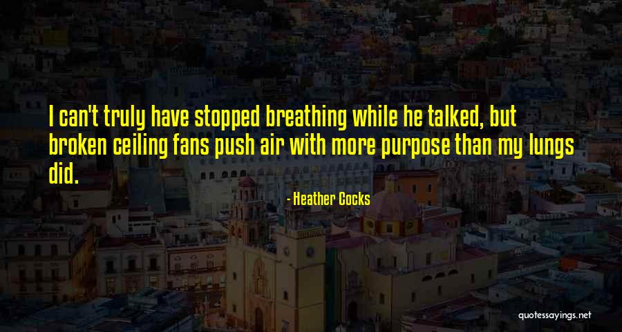 Travieso Arce Quotes By Heather Cocks Travieso Arce Quotes By Heather Cocks