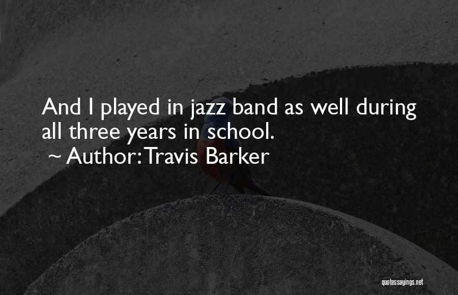 Travis Barker Quotes 1230609