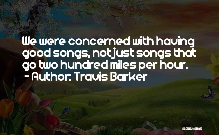 Travis Barker Quotes 1642487