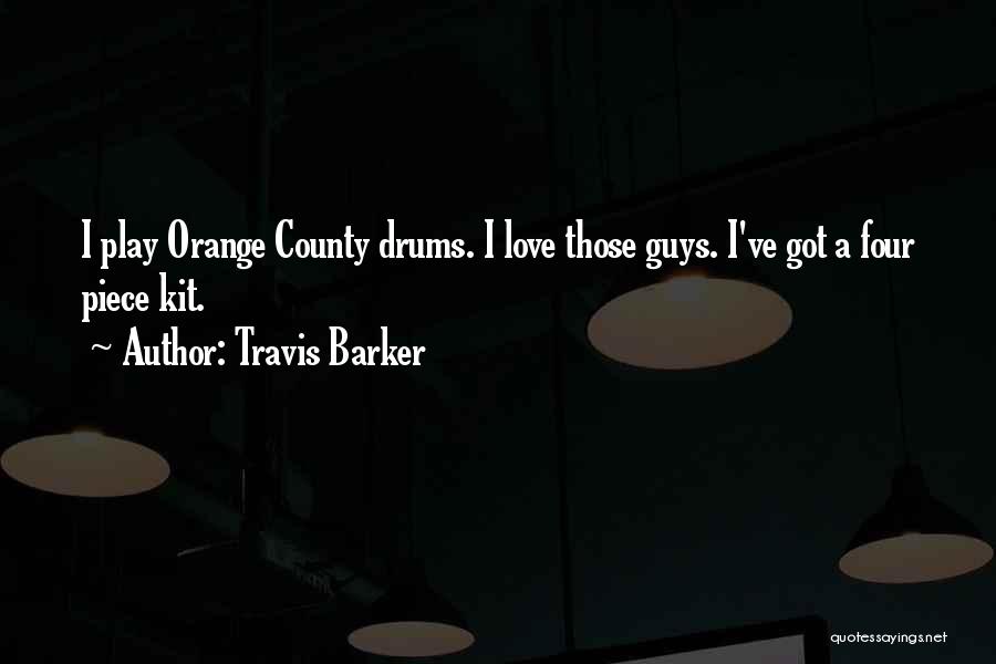 Travis Barker Quotes 2053841