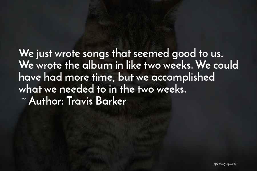 Travis Barker Quotes 994757