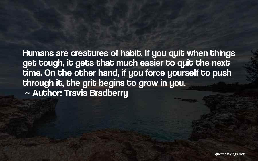 Travis Bradberry Quotes 1033552