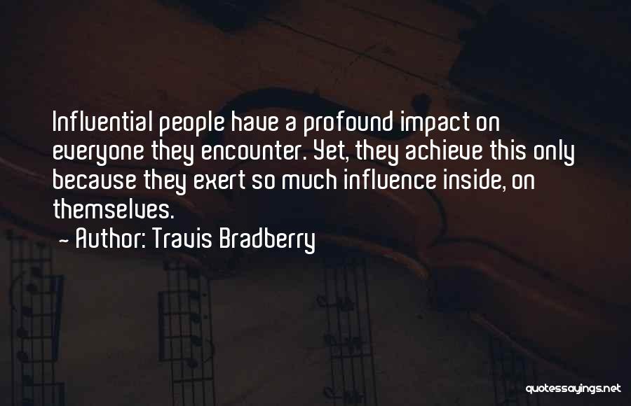 Travis Bradberry Quotes 1269358