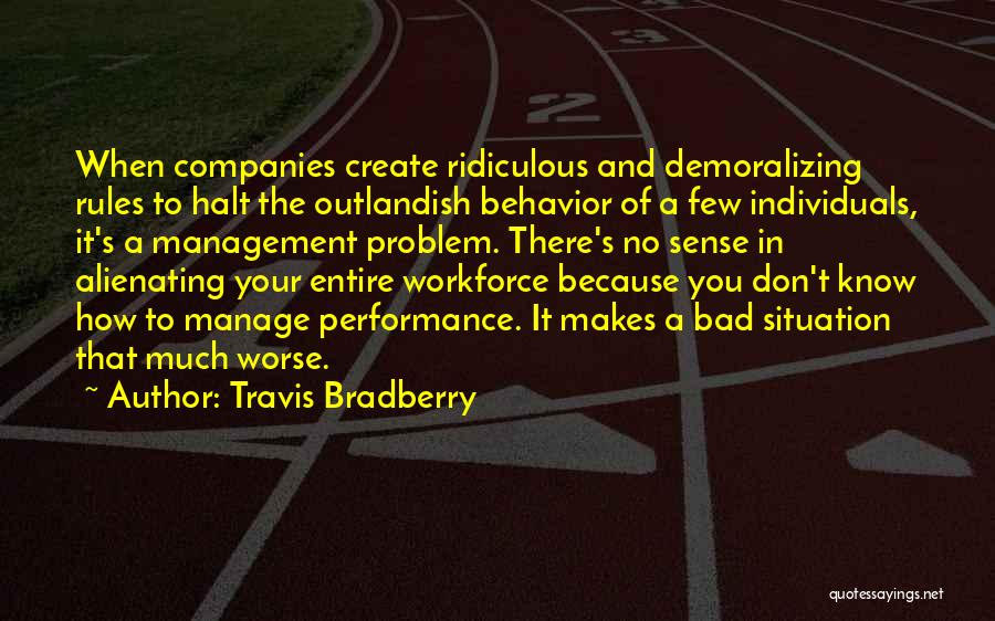 Travis Bradberry Quotes 1307503