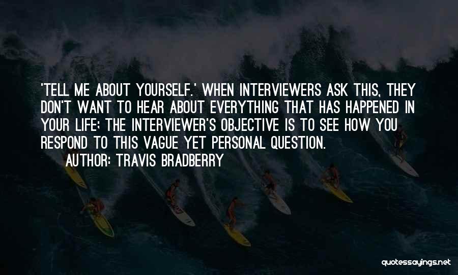 Travis Bradberry Quotes 1697476