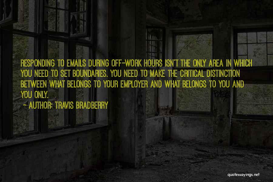 Travis Bradberry Quotes 1799531