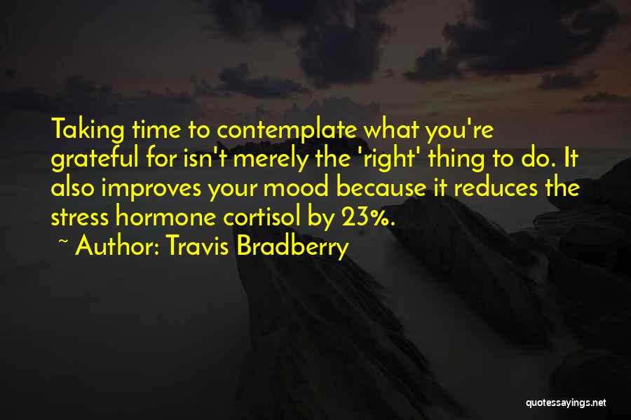 Travis Bradberry Quotes 2215387