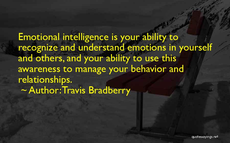 Travis Bradberry Quotes 314335