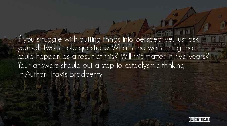 Travis Bradberry Quotes 384730