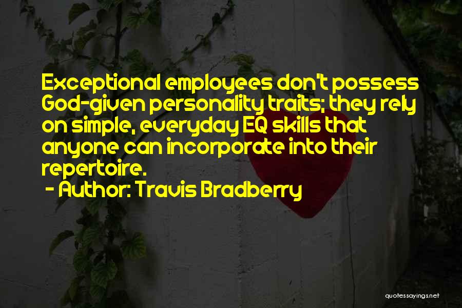 Travis Bradberry Quotes 768197