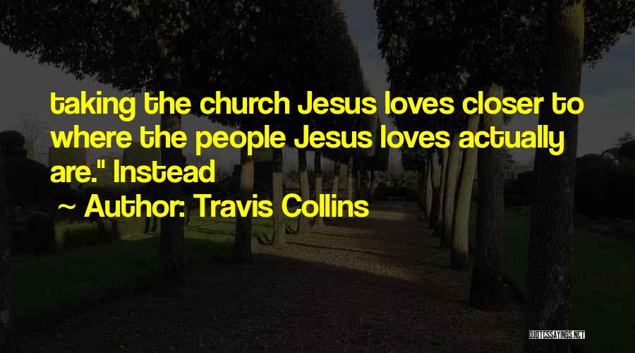 Travis Collins Quotes 102690