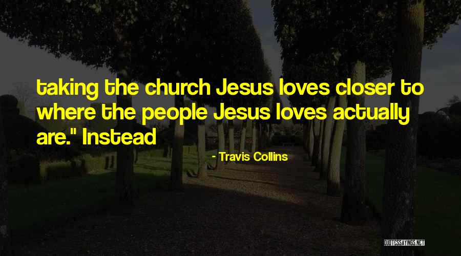 Travis Collins Quotes 102690