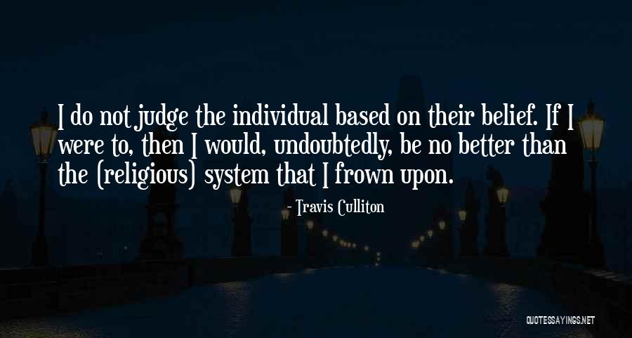 Travis Culliton Quotes 2193214