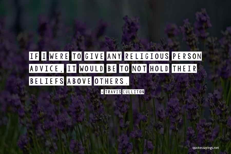 Travis Culliton Quotes 809890 Travis Culliton Quotes 809890