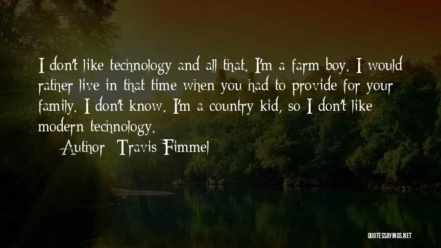 Travis Fimmel Quotes 2265245