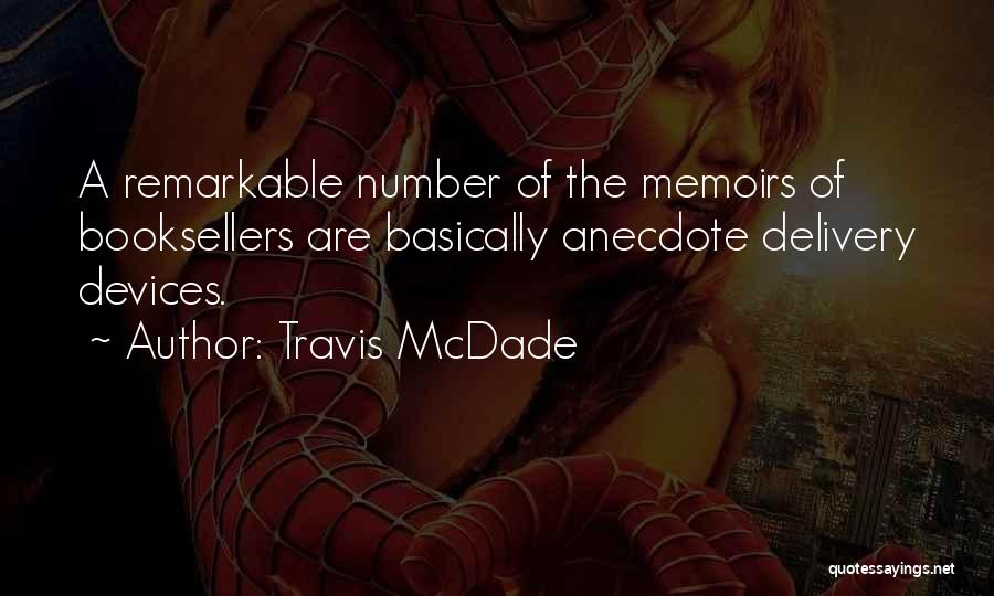 Travis McDade Quotes 1104338