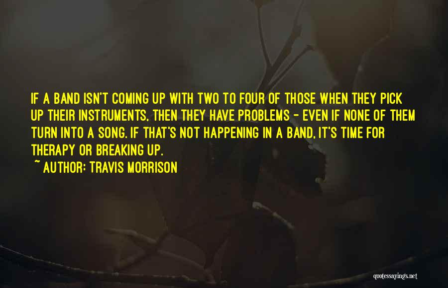 Travis Morrison Quotes 1162716