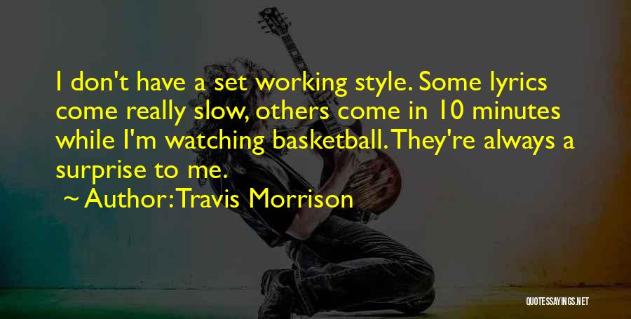 Travis Morrison Quotes 586962