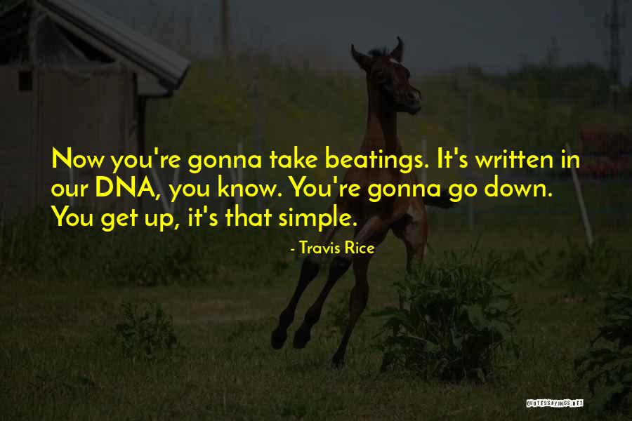 Travis Rice Quotes 512032