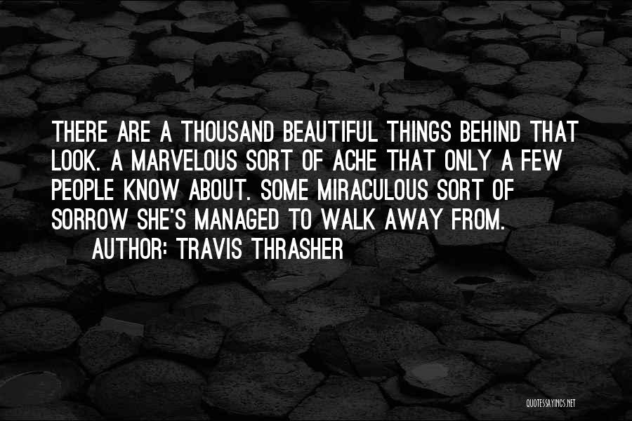 Travis Thrasher Quotes 155429