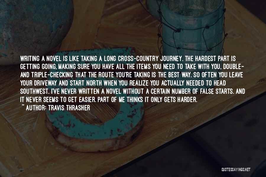 Travis Thrasher Quotes 1752565