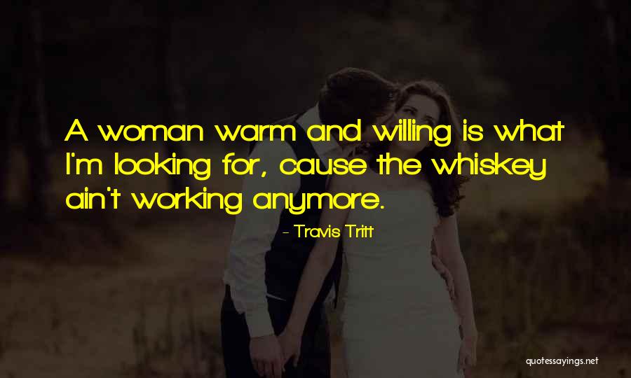 Travis Tritt Quotes 2259619