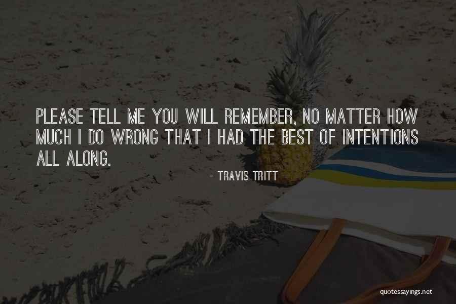 Travis Tritt Quotes 330026