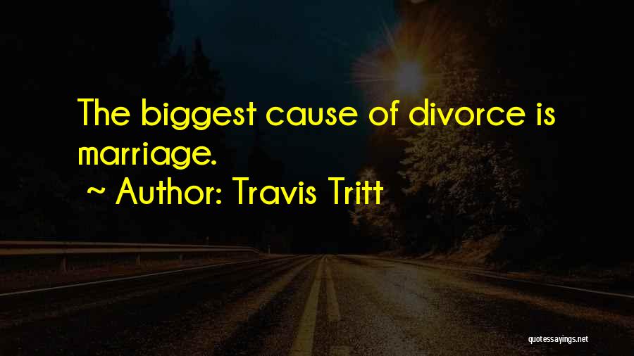 Travis Tritt Quotes 562503