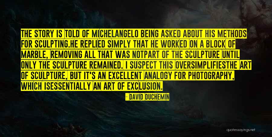 Travispart2 Quotes By David DuChemin Travispart2 Quotes By David DuChemin