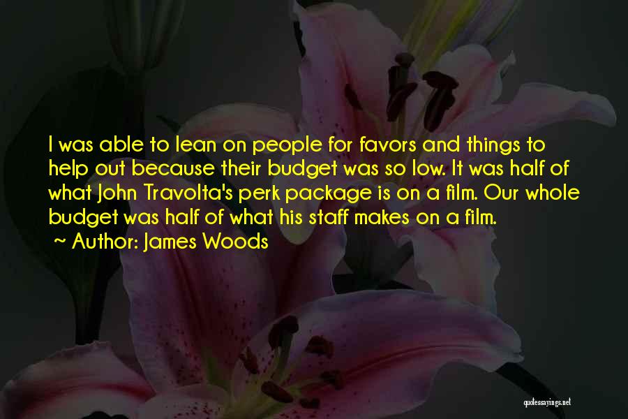 Travolta Quotes By James Woods