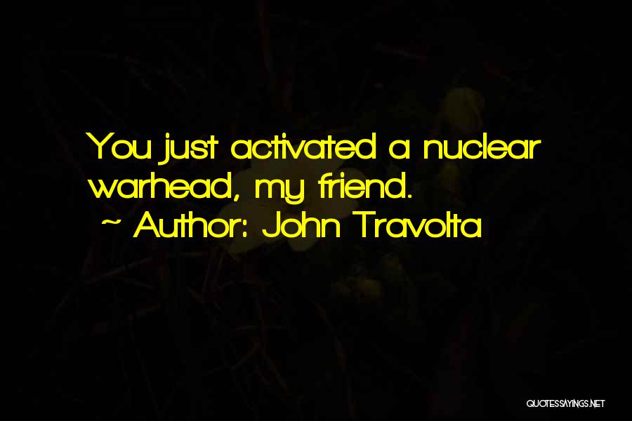 Travolta Quotes By John Travolta