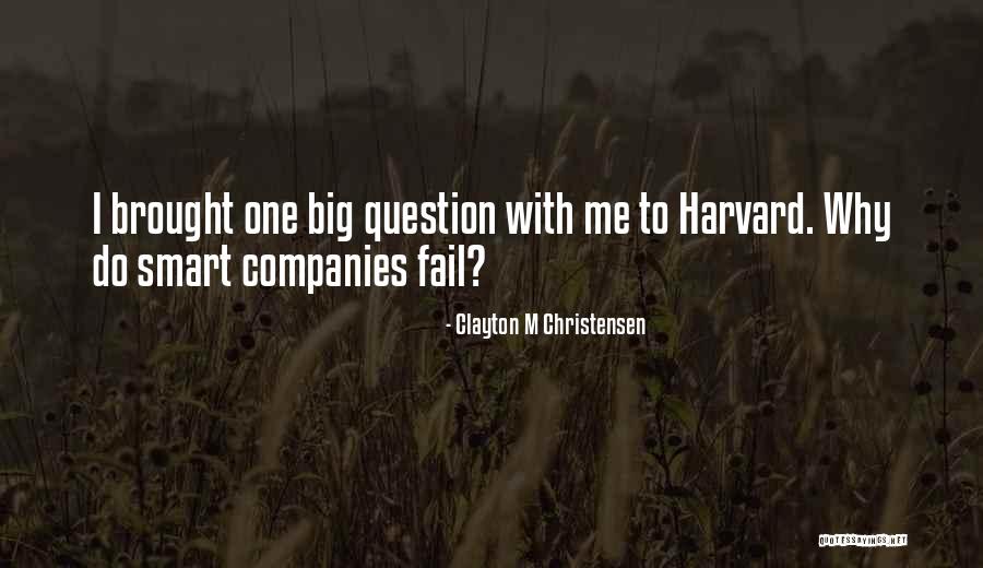 Travoltosa Quotes By Clayton M Christensen Travoltosa Quotes By Clayton M Christensen