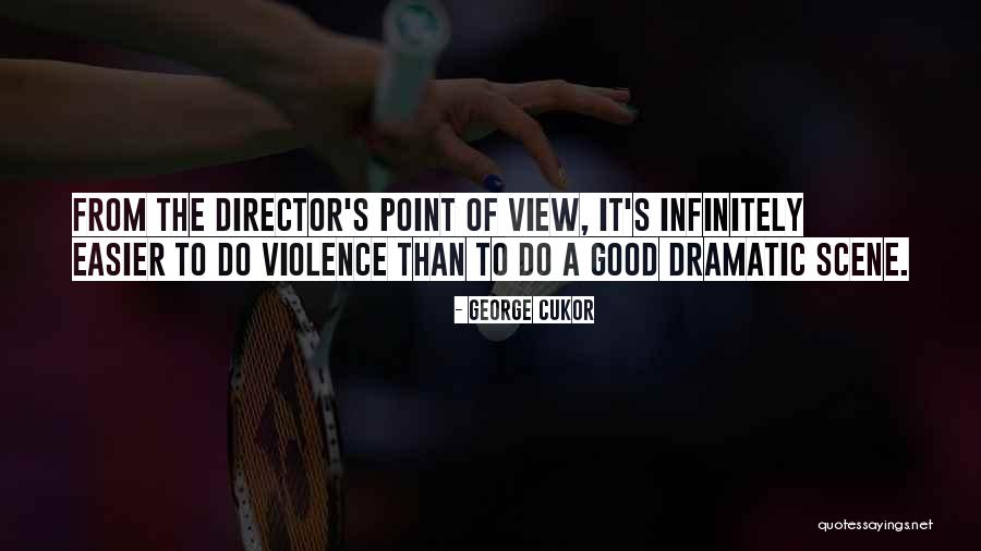 Travomint Quotes By George Cukor Travomint Quotes By George Cukor