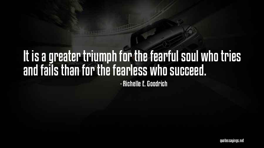 Traweek Dallas Quotes By Richelle E. Goodrich Traweek Dallas Quotes By Richelle E. Goodrich
