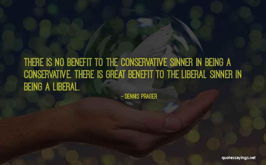 Traweek School Quotes By Dennis Prager Traweek School Quotes By Dennis Prager