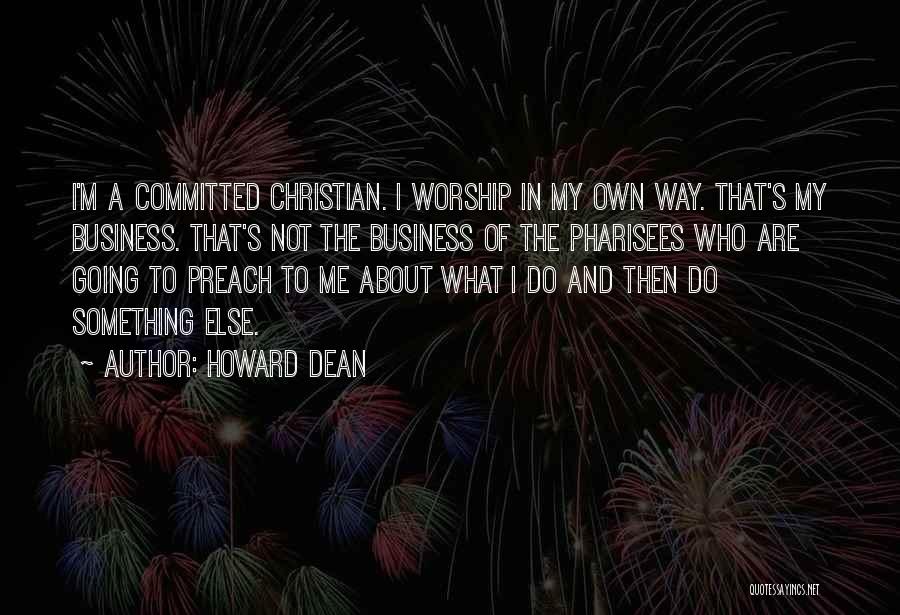 Trawling Vs Trolling Quotes By Howard Dean