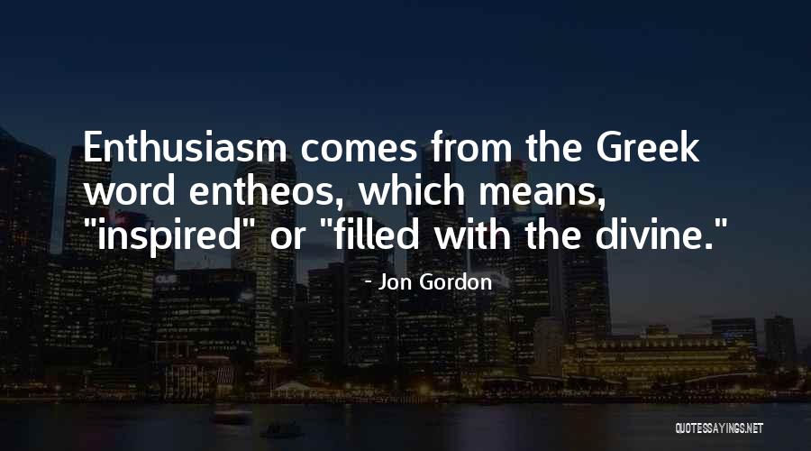 Trawsgoed Quotes By Jon Gordon Trawsgoed Quotes By Jon Gordon