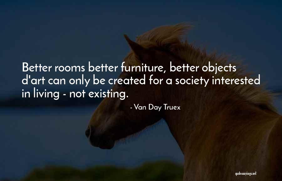 Trawsgoed Quotes By Van Day Truex Trawsgoed Quotes By Van Day Truex