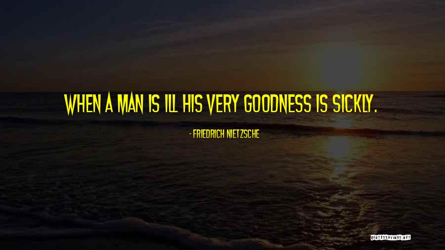 Tray Savage Quotes By Friedrich Nietzsche