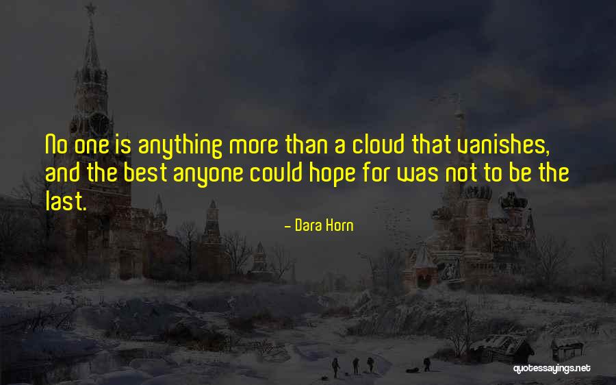 Trayant Quotes By Dara Horn Trayant Quotes By Dara Horn