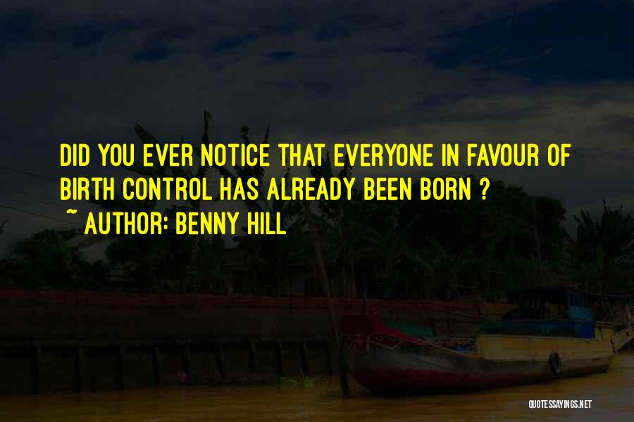 Traydor Na Kaibigan Quotes By Benny Hill